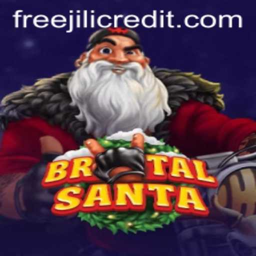 BrutalSanta Game and Jili Free Credit: A Unique Gaming Experience