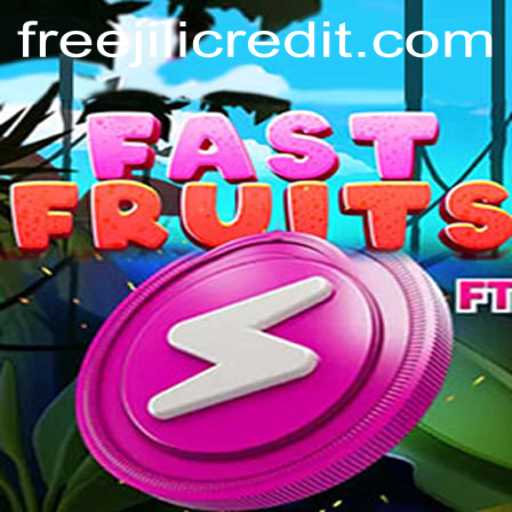 Discover FastFruits: A Thrilling Gaming Experience with Jili Free Credit
