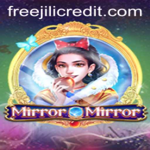 Exploring 'MirrorMirror' and the Appeal of Jili Free Credit